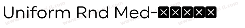 Uniform Rnd Med字体转换